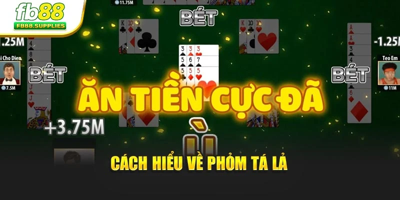 Cách hiểu về phỏm tá lả