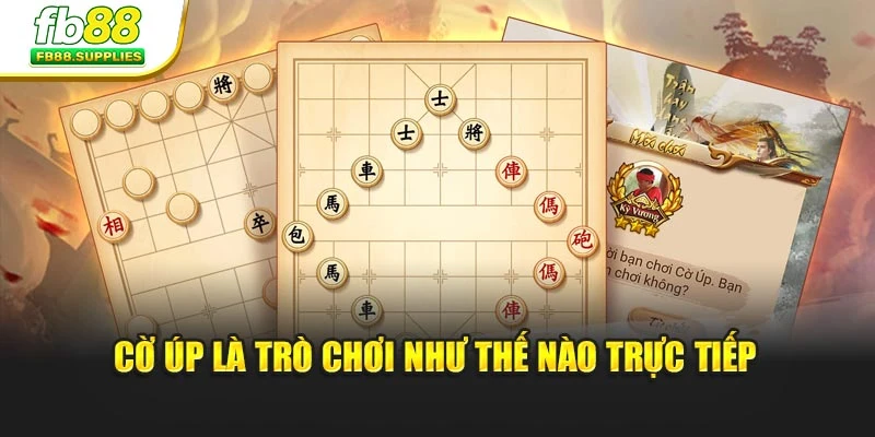 Cờ úp là trò chơi như thế nào trực tiếp