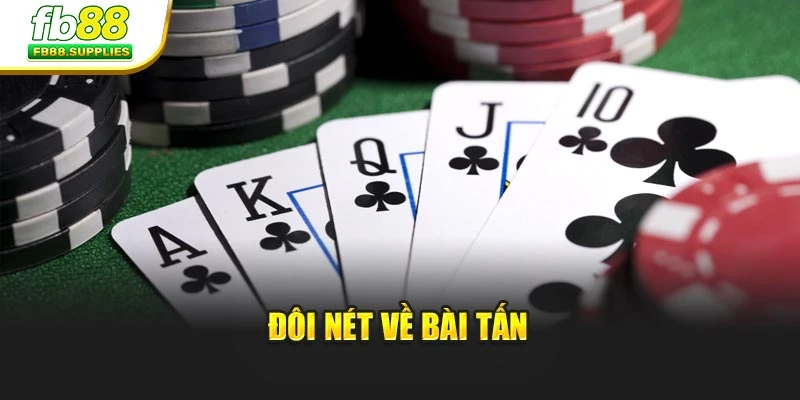 Đôi nét về bài tấn