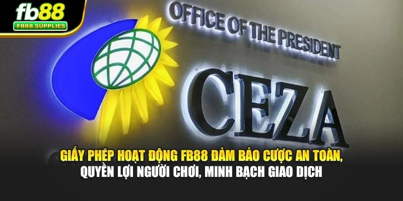 Giấy phép hoạt động FB88 đảm bảo cược an toàn, quyền lợi người chơi, minh bạch giao dịch
