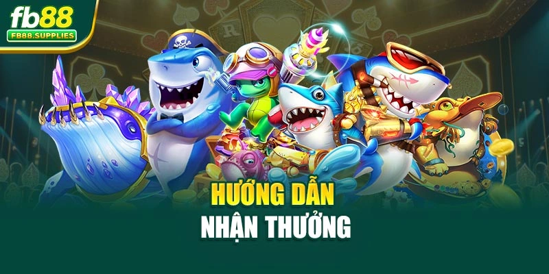 Hướng dẫn nhận thưởng