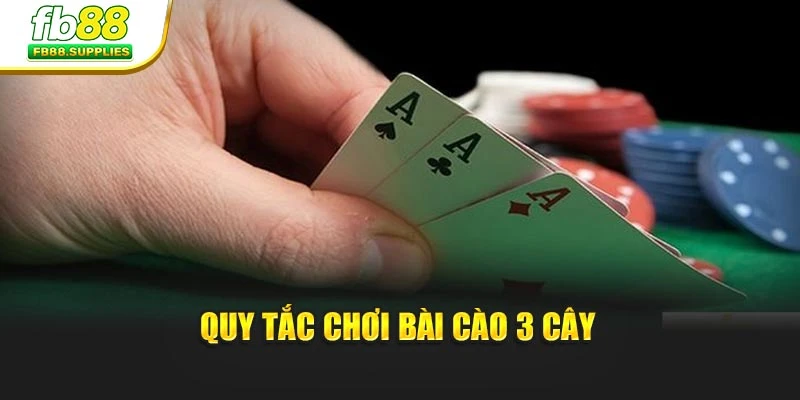 Quy tắc chơi bài cào 3 cây